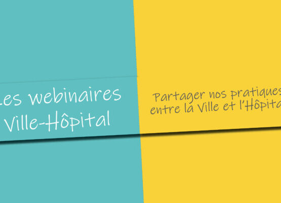 Les podcasts Ville-Hôpital